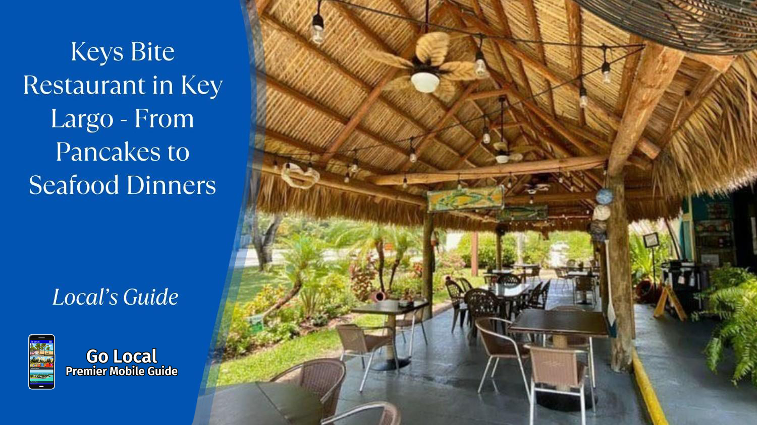 Keys Bite Restaurant in Key Largo - From Pancakes to Seafood Dinners